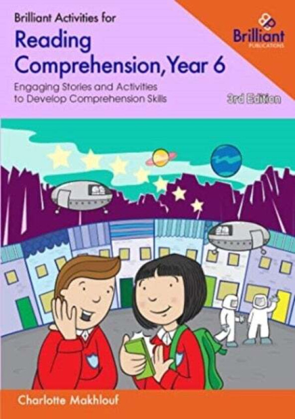 Brilliant Activities for Reading Comprehension, Year 6 av Charlotte Makhlouf