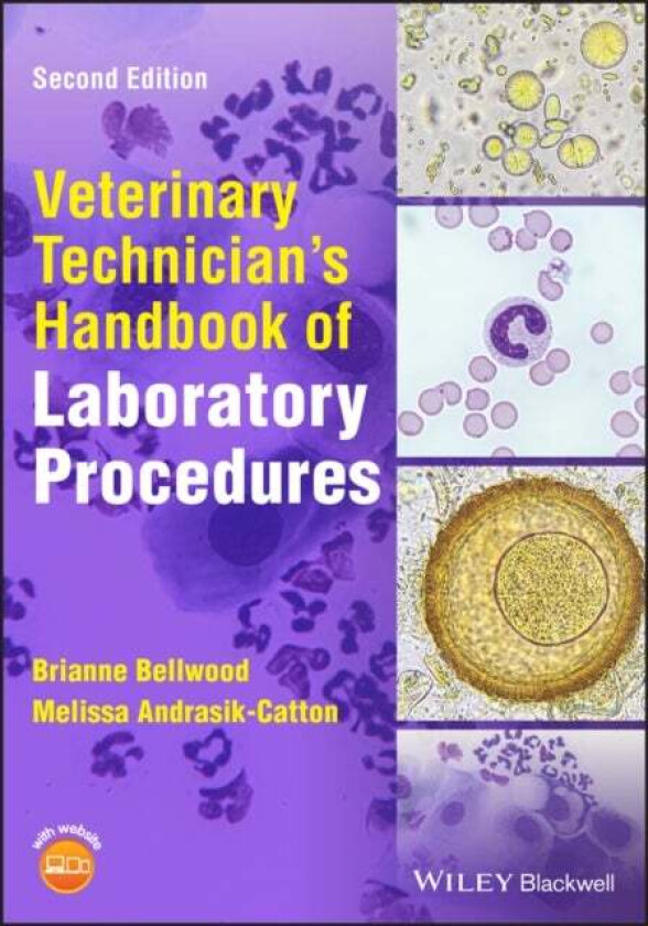 Veterinary Technician's Handbook of Laboratory Procedures av Brianne (Lakeland College Alberta Canada) Bellwood, Melissa (Maple Woods Community C