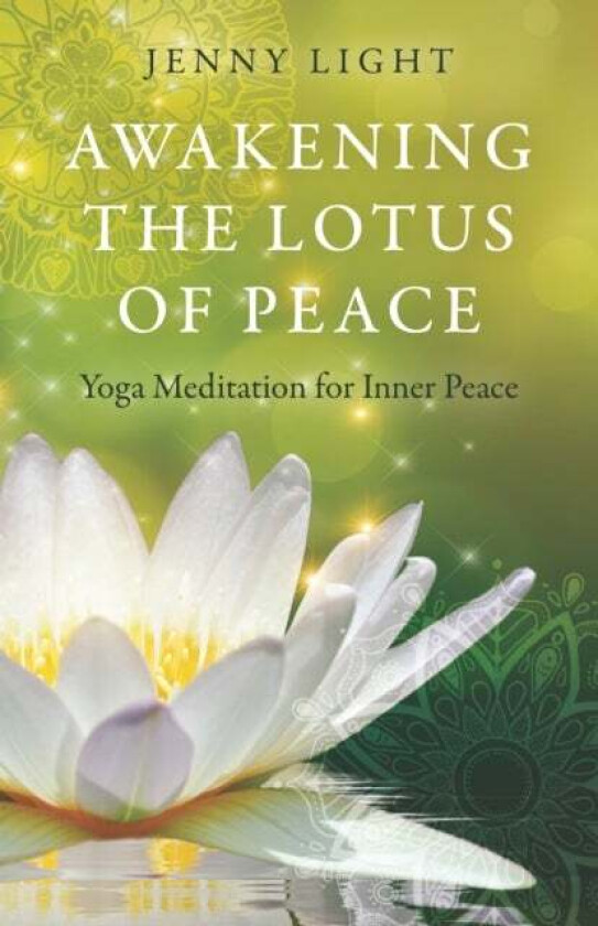 Awakening the Lotus of Peace av Jenny Light