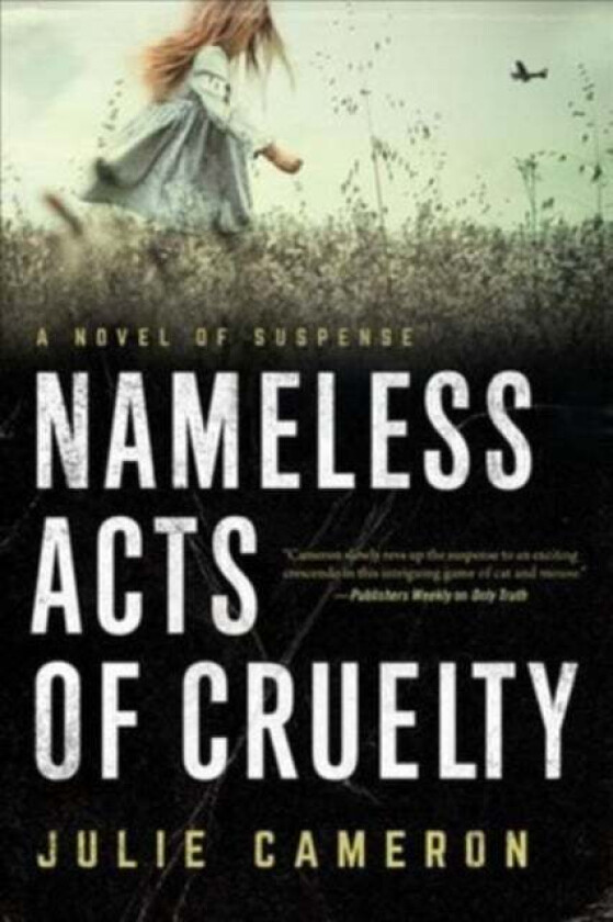 Nameless Acts of Cruelty av Julie Cameron