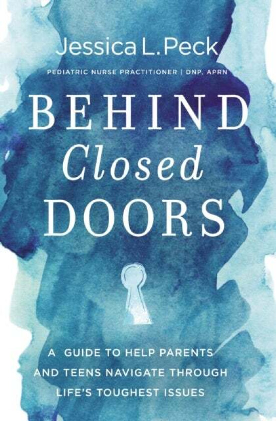 Behind Closed Doors av Jessica L. Peck