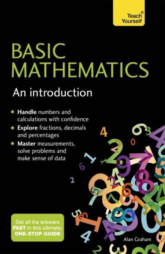 Basic Mathematics: An Introduction: Teach Yourself av Alan Graham