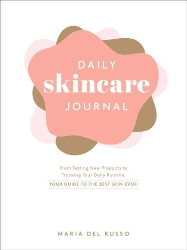 Daily Skincare Journal av Maria Del Russo