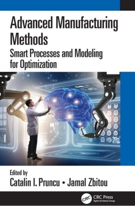 Advanced Manufacturing Methods