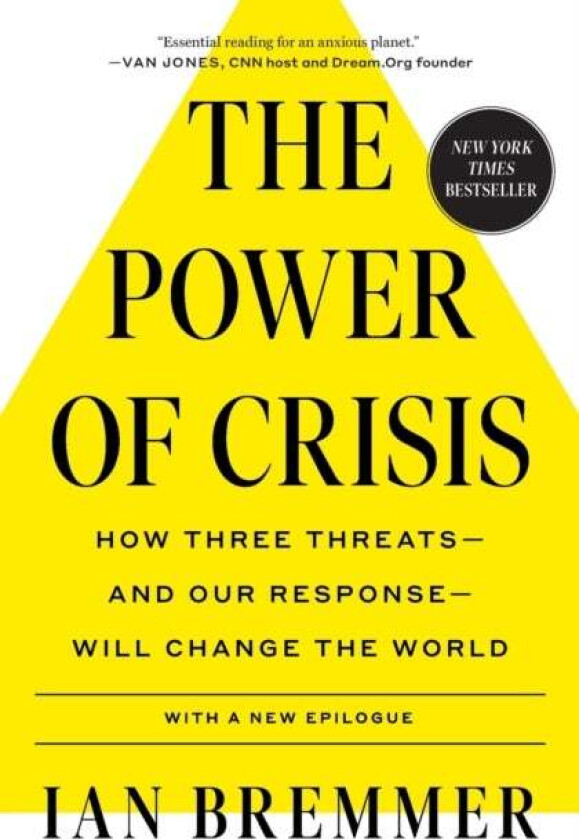 The Power of Crisis av Ian Bremmer