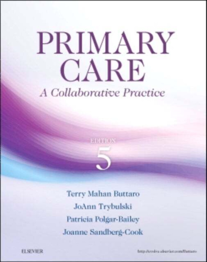 Primary Care av Terry Mahan Buttaro, JoAnn Trybulski, Patricia Polgar-Bailey, Joanne Sandberg-Cook