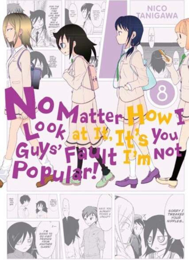 No Matter How I Look at It, It&#039;s You Guys&#039; Fault I&#039;m Not Popular!, Vol. 8 av Nico Tanigawa