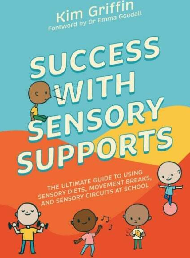 Success with Sensory Supports av Kim Griffin