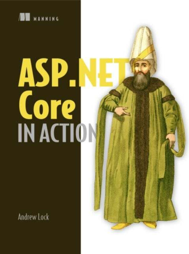 ASP.NET Core in Action av Andrew Lock