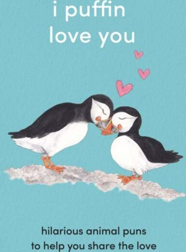 I Puffin Love You