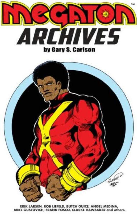 Megaton Archives av Gary Carlson, Erik Larsen