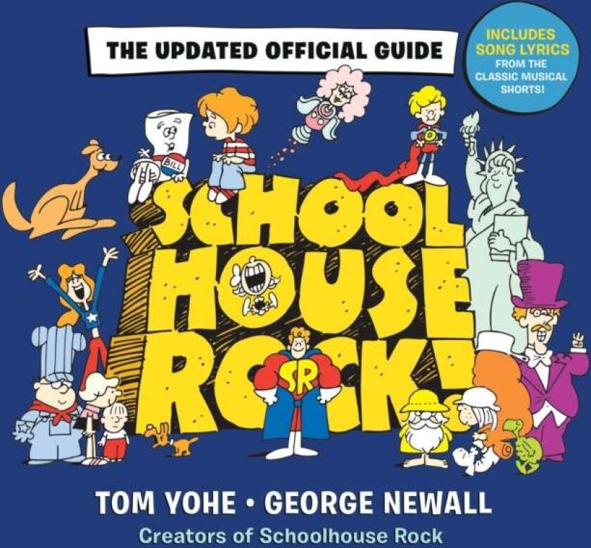 Schoolhouse Rock! av George Newall, Tom Yohe