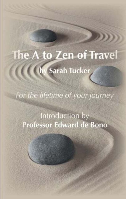The A to Zen of Travel av Sarah Tucker