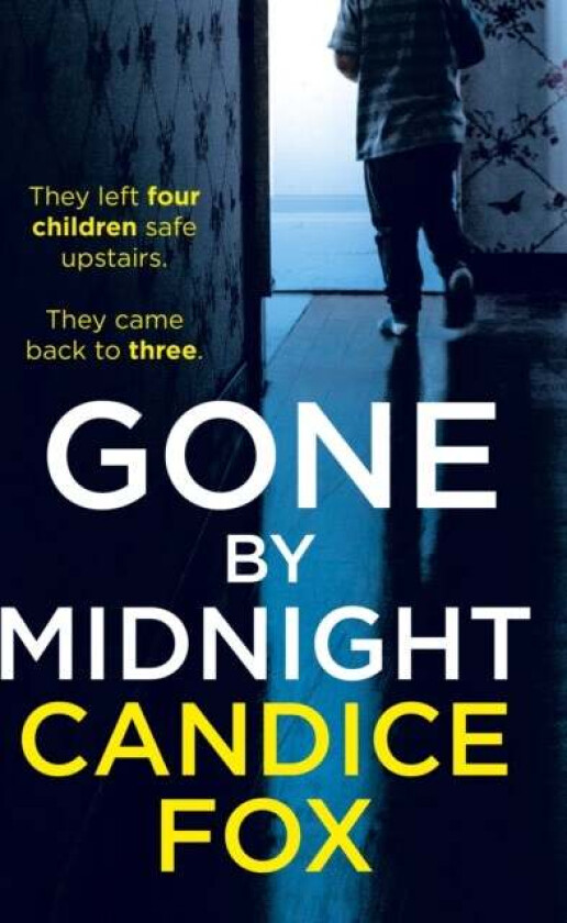 Gone by Midnight av Candice Fox