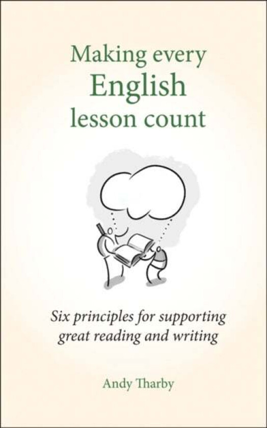 Making Every English Lesson Count av Andy Tharby