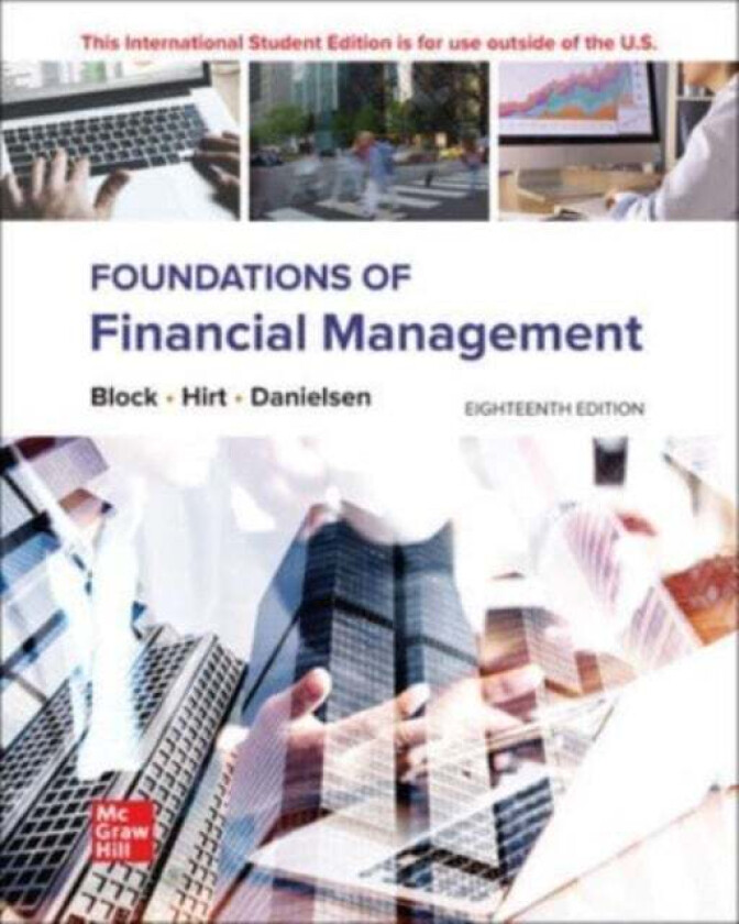 Foundations of Financial Management ISE av Stanley Block, Geoffrey Hirt, Bartley Danielsen