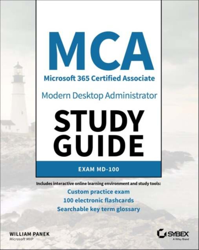 MCA Modern Desktop Administrator Study Guide av William Panek