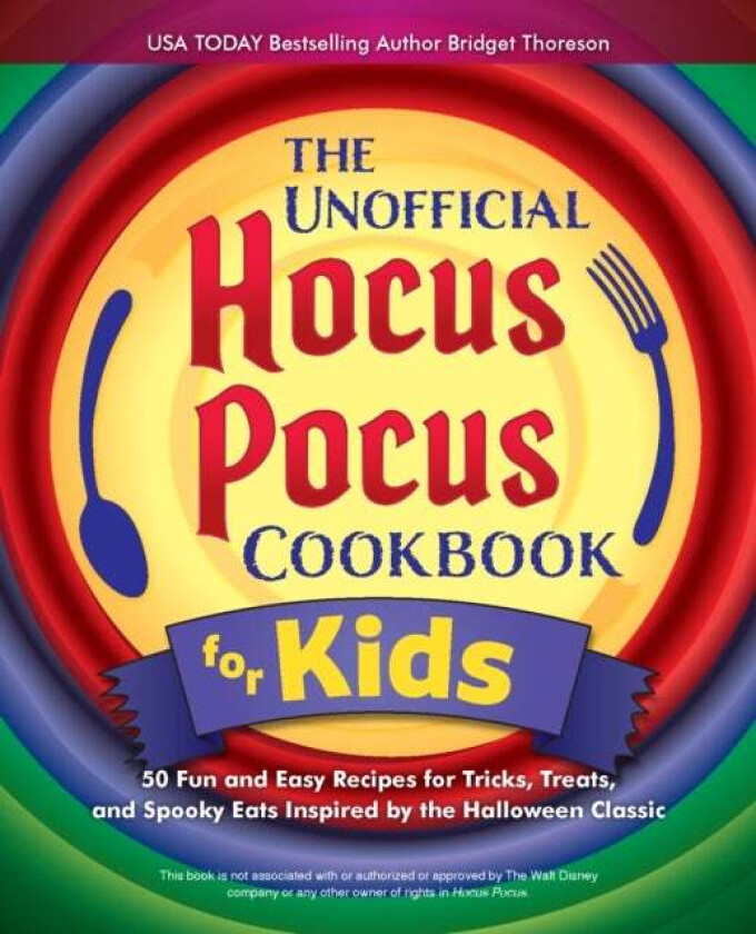 The Unofficial Hocus Pocus Cookbook For Kids av Bridget Thoreson