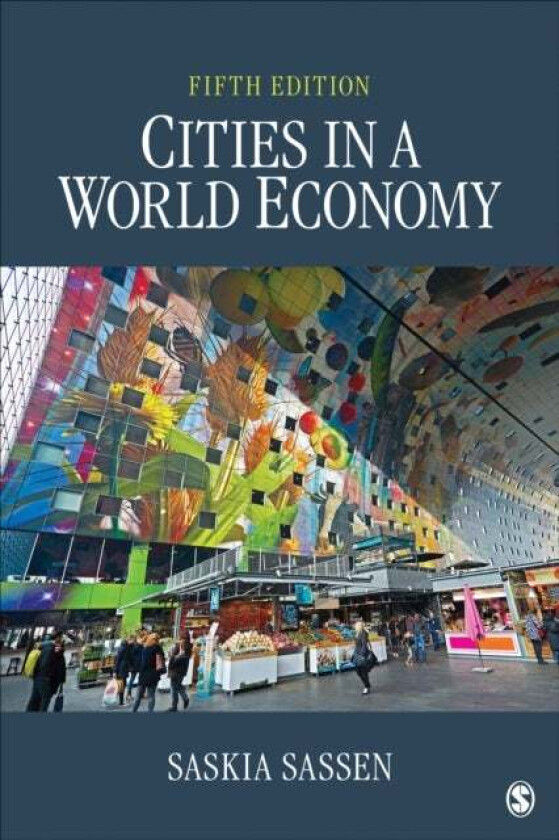 Cities in a World Economy av Saskia Sassen