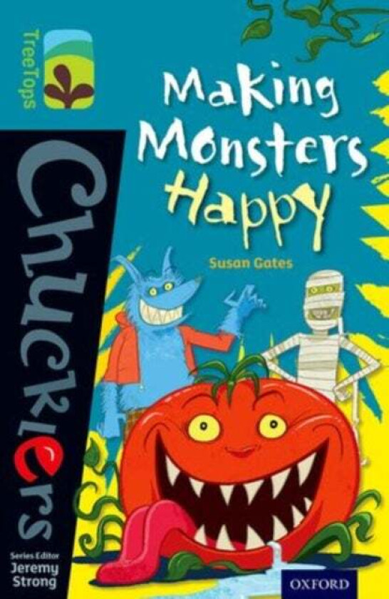 Oxford Reading Tree TreeTops Chucklers: Level 9: Making Monsters Happy av Susan Gates