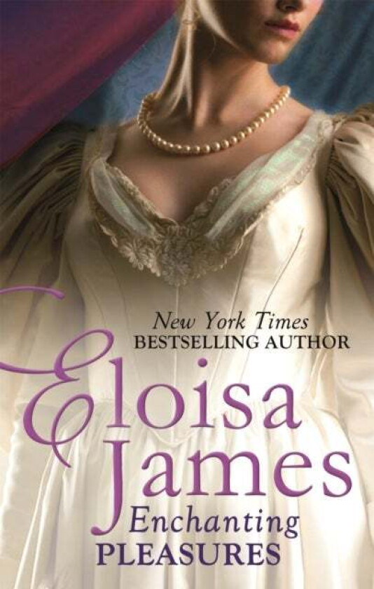 Enchanting Pleasures av Eloisa James