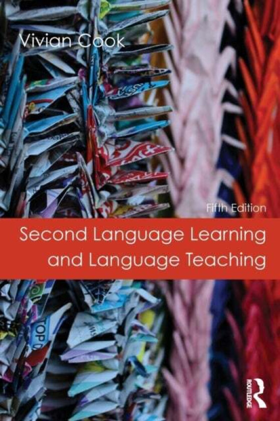 Second Language Learning and Language Teaching av Vivian Cook