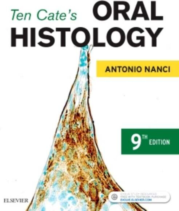 Ten Cate's Oral Histology