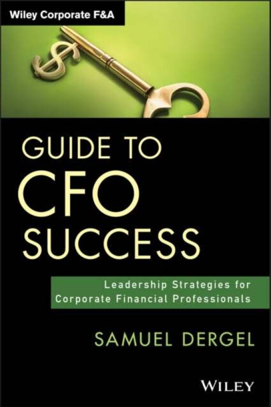 Guide to CFO Success av Samuel Dergel