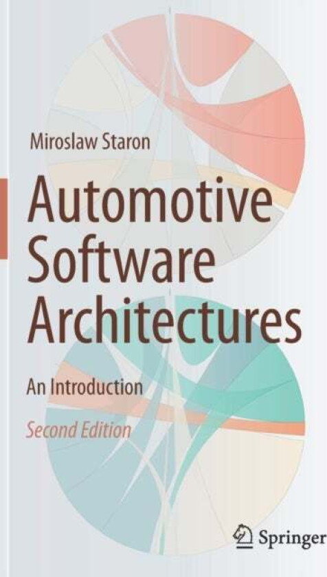 Automotive Software Architectures av Miroslaw Staron