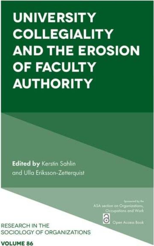 University Collegiality and the Erosion of Faculty Authority