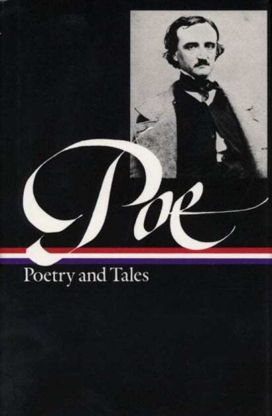 Edgar Allan Poe: Poetry & Tales (LOA #19) av Edgar Allan Poe