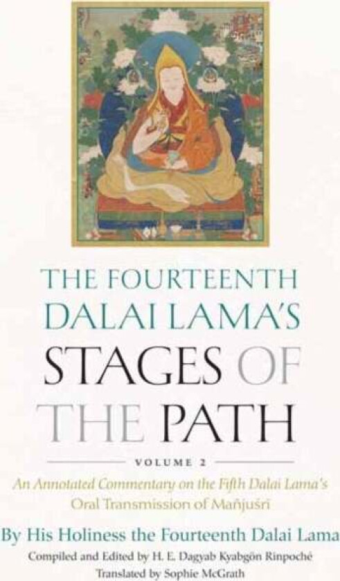 The Fourteenth Dalai Lama's Stages of the Path, Volume 2 av His Holiness the Dalai Lama