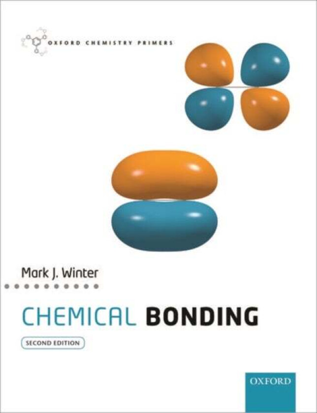Chemical Bonding av Mark J. (Professor of Chemistry Professor of Chemistry The University of Sheffield) Winter