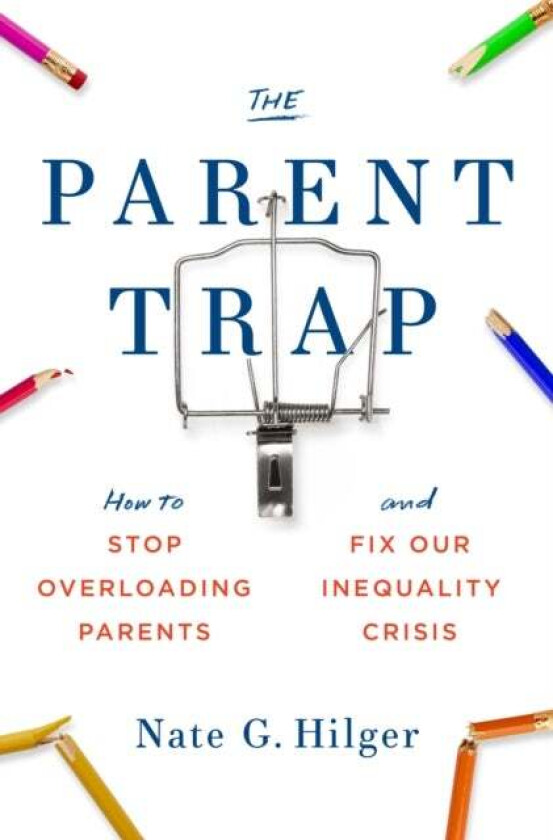 The Parent Trap av Nate G. Hilger