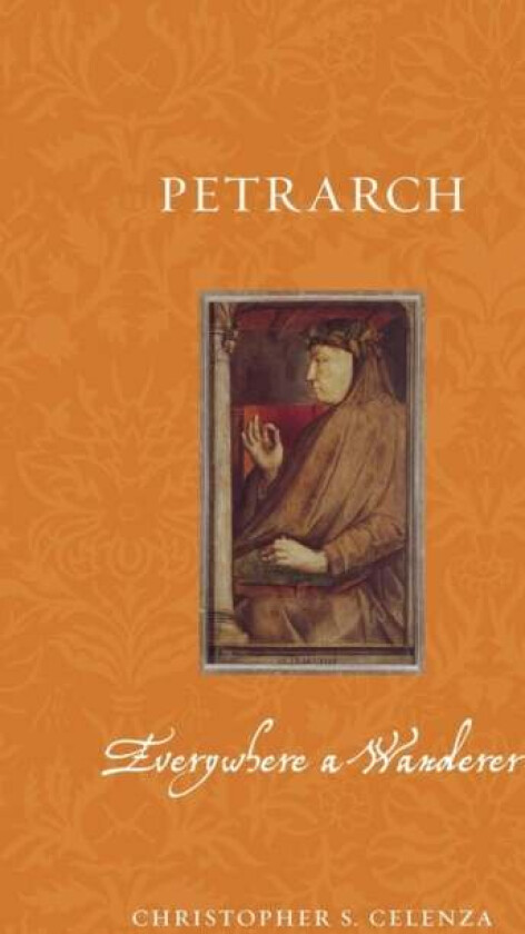 Petrarch av Christopher S. Celenza