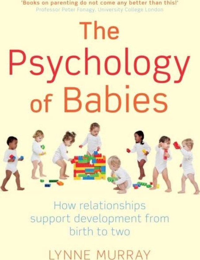 The Psychology of Babies av Lynne Murray