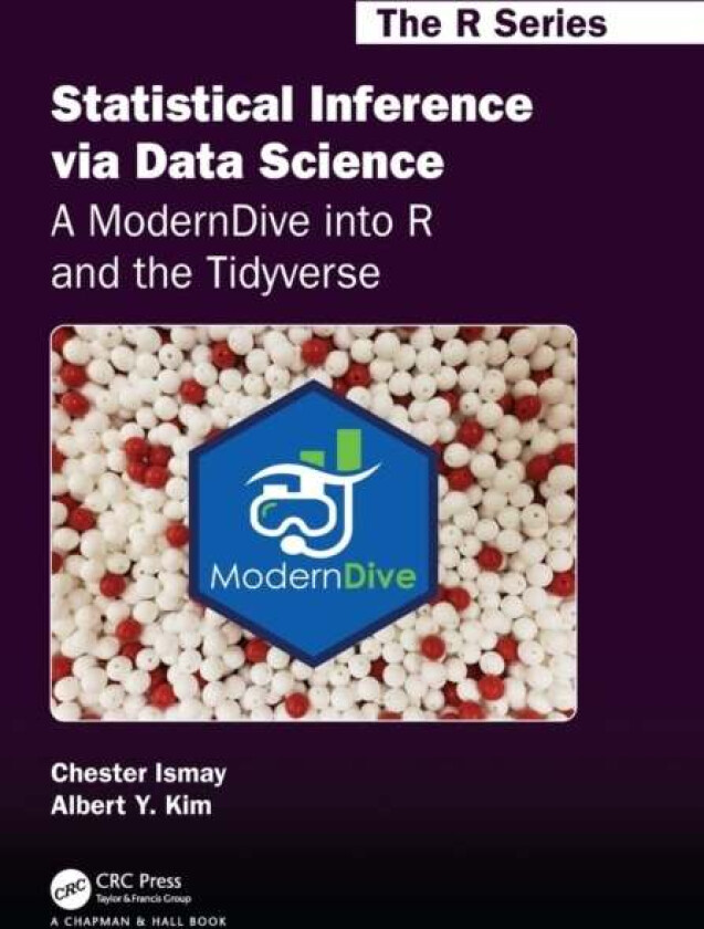 Statistical Inference via Data Science: A ModernDive into R and the Tidyverse