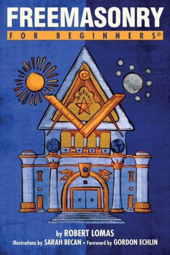Freemasonry for Beginners av Robert (Robert Lomas) Lomas