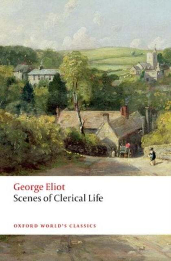 Scenes of Clerical Life av George Eliot
