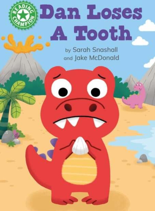 Reading Champion: Dan Loses a Tooth av Sarah Snashall