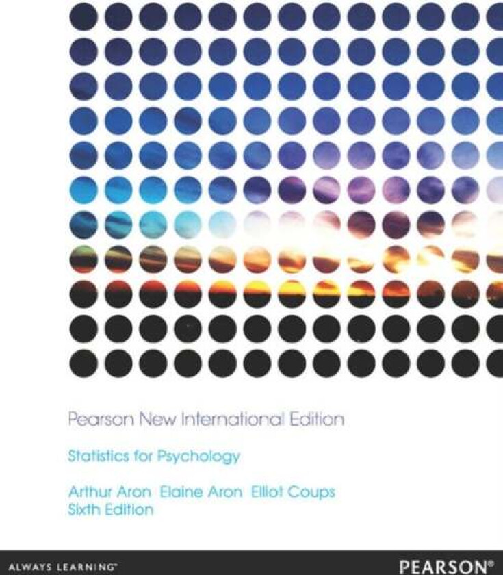 Statistics for Psychology av Arthur Aron, Elaine Aron, Elliot Coups