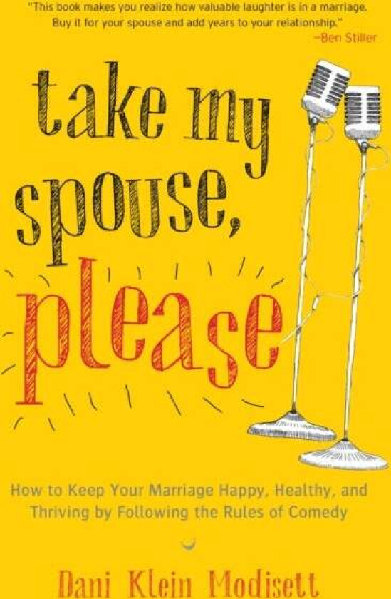 Take My Spouse, Please av Dani Klein Modisett