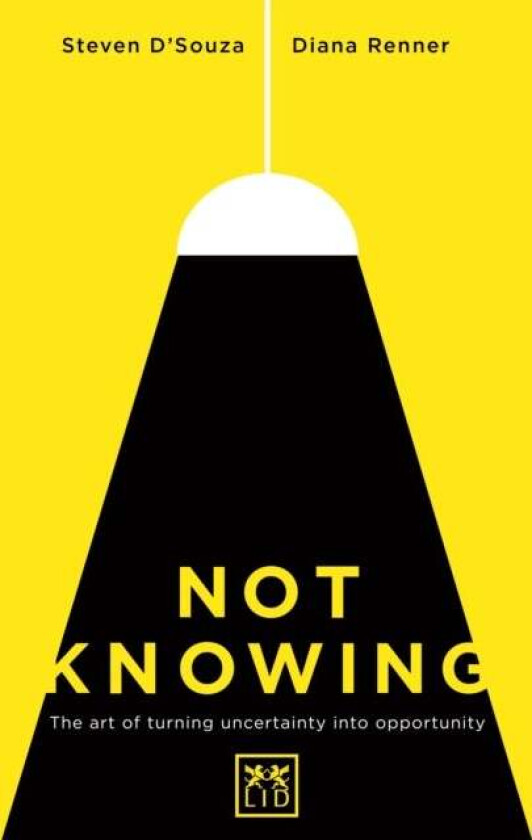 Not Knowing av Steven D'Souza, Diana Renner