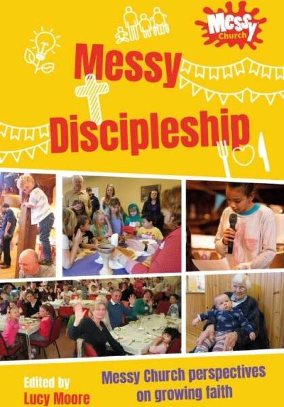 Messy Discipleship