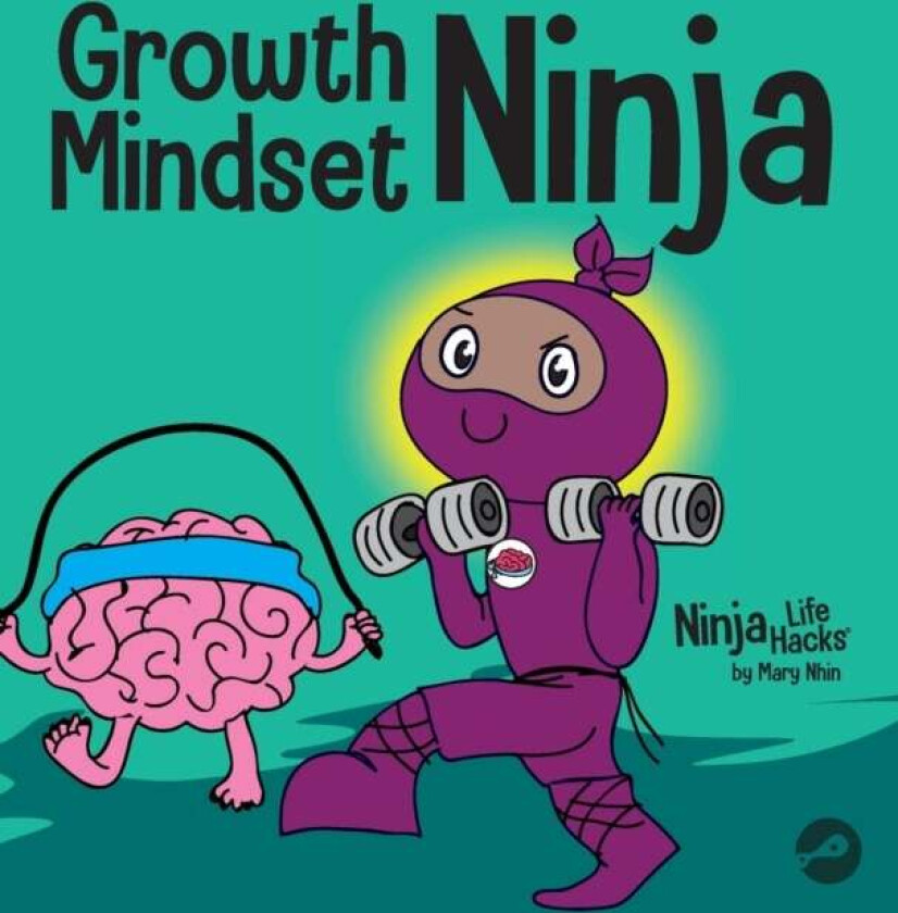 Growth Mindset Ninja av Mary Nhin