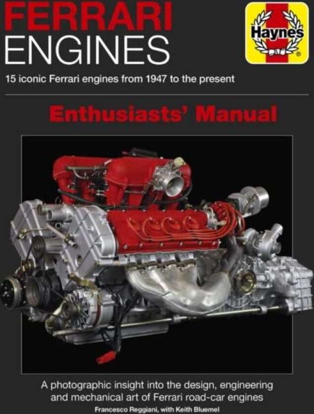 Ferrari Engines Enthusiasts' Manual av Francesco Reggiani