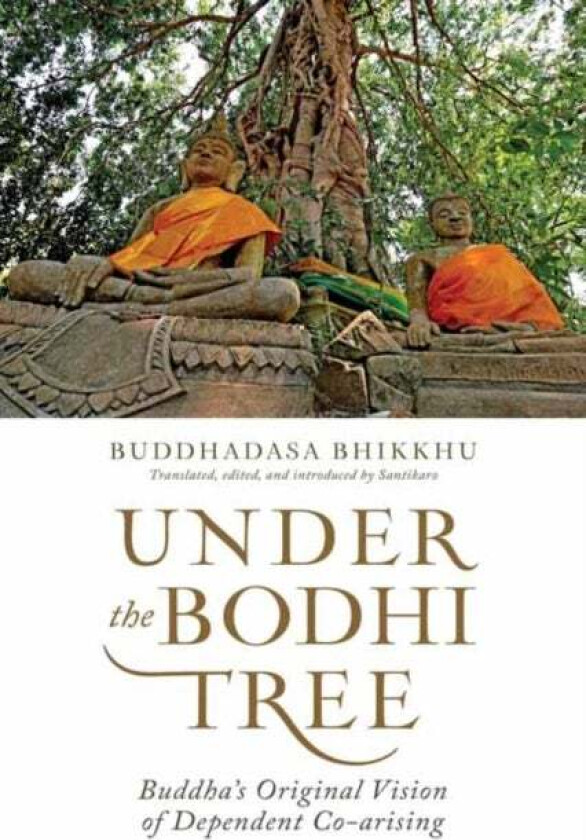 Under the Bodhi Tree av Ajahn Buddhadasa Bhikkhu