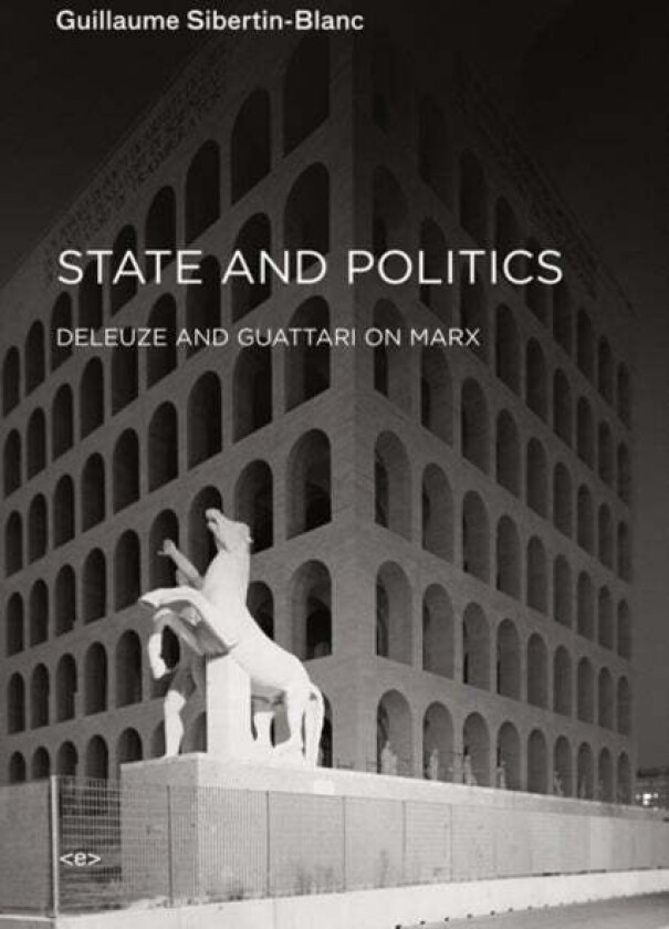 State and Politics av Guillaume Sibertin-Blanc