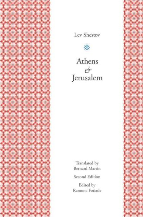 Athens and Jerusalem av Lev Shestov