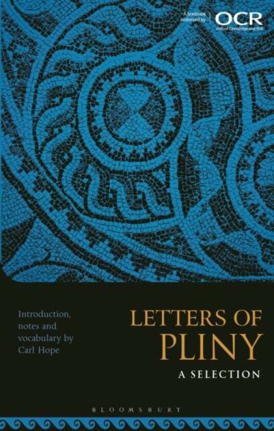 Letters of Pliny: A Selection av Carl (Head of Classics Durham School UK) Hope